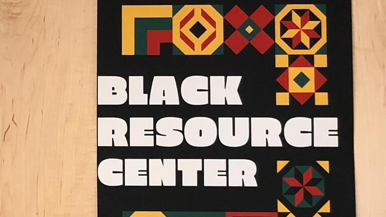 Black Resource Center sign