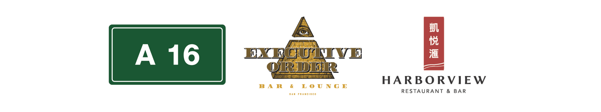 A16, Executive Order, Harborview Restaurant and Bar
