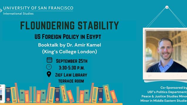 Read event detail: Book Talk with Guest Speaker Dr.Amir Kamel: Floundering Stability, U.S. Foreign Policy in Egypt 