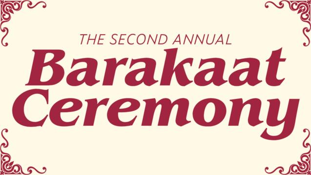 Read event detail: Barakaat Ceremony
