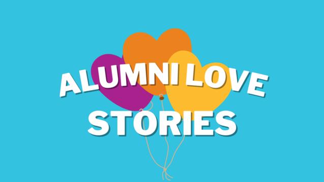 Read the story: 2022 Alumni Love Stories