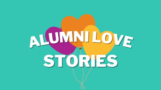 Read the story: 2022 Alumni Love Stories