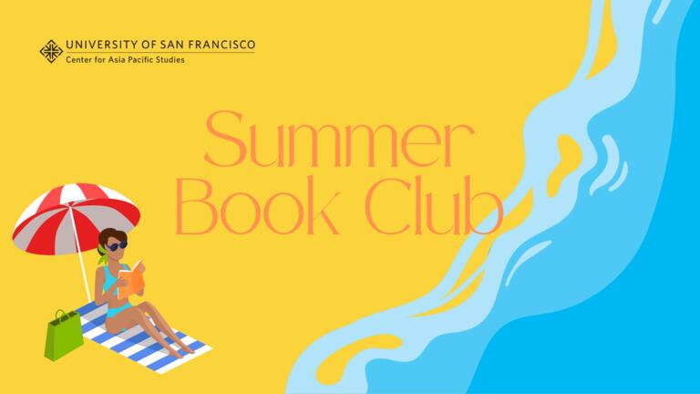 USF, Center for Asia Pacific Studies Summer Book Club