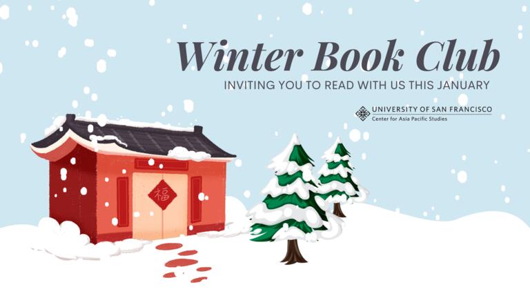 Winter Book Club inviting you to read with us this January, University of San Francisco, Center for Asia Pacific Studies 