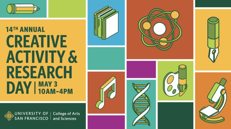 14th Annual Creative Activity &amp;amp; Research Day: May 3rd, 2023, 10am - 4pm