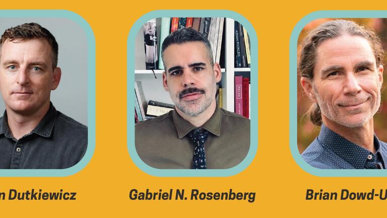 Speakers: Dutkiewicz, Rosenberg, Dowd-Uribe