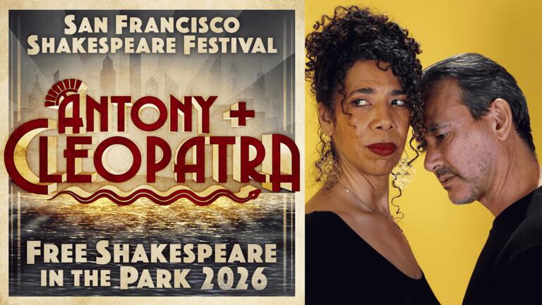 San Francisco Shakespeare Festival Anthony + Cleopatra Free Shakespeare in the Park 2026