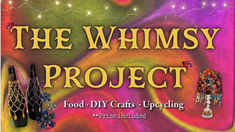 "The Whimsy Project" on top of a background of mixed colors with images of decorated bottles and lamps. "